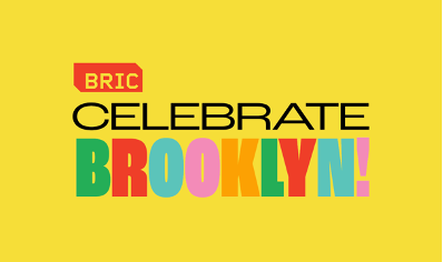 NIGHT TWO OF THE 43rd ANNUAL BRIC CELEBRATE BROOKLYN!