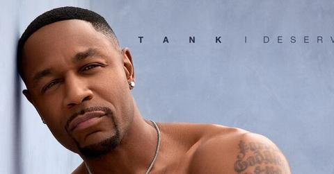 Tank Comes Full Circle With Single "I Deserve"