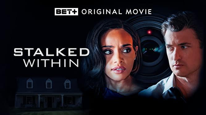 BET Streaming Channel, BET Linear, Releases Thriller 'Stalked Within'